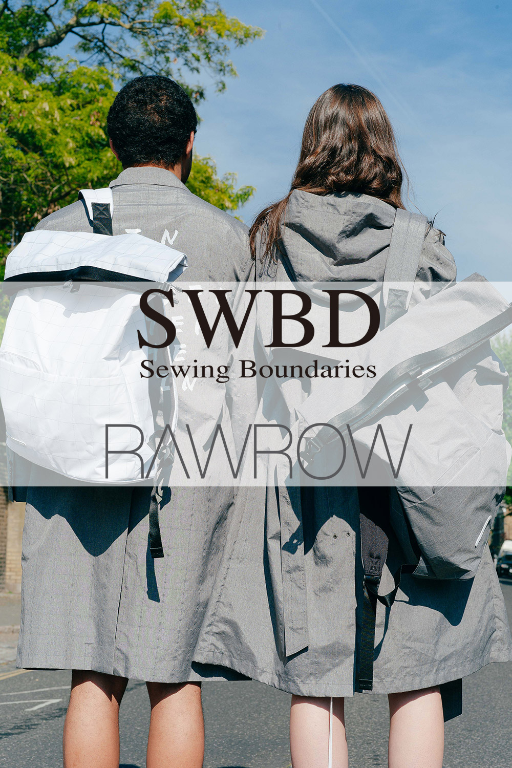 RawRow x SewingBoundaries LOOKBOOK